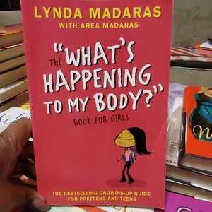 What's Happening To My Body?